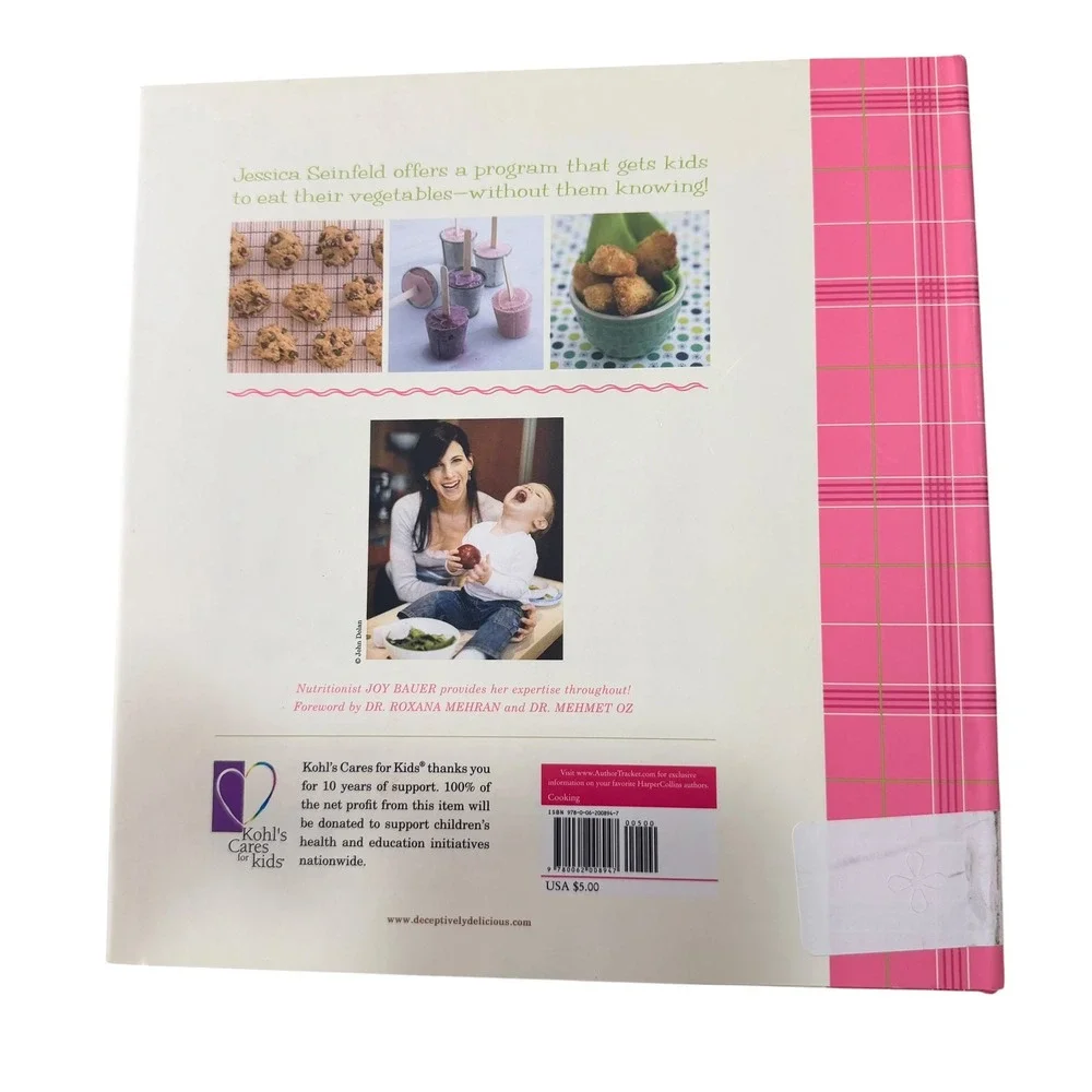 Deceptively Delicious Jessica Seinfeld Cookbook First Edition Spiral Bound 2007